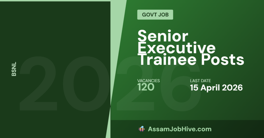 BSNL Recruitment 2026 for 120 Senior Executive Trainee Posts, Apply Online before the last date of 15 Aprril 2026