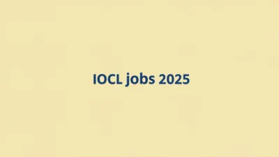 IOCL jobs 2025 - Recruitment 2025