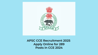 APSC CCE Recruitment 2025 | Jobs in Assam | Free Job Alert