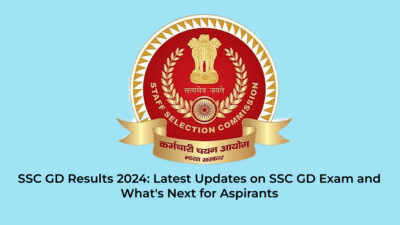 SSC GD Results 2024: Latest Updates on SSC GD Exam and What's Next for Aspirants | Jobs in Assam | Free Job Alert