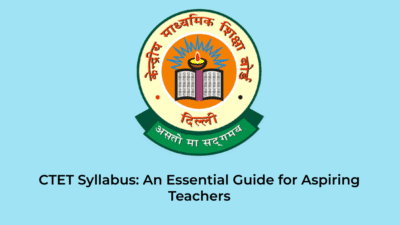 CTET Syllabus: An Essential Guide for Aspiring Teachers | Jobs in Assam | Free Job Alert