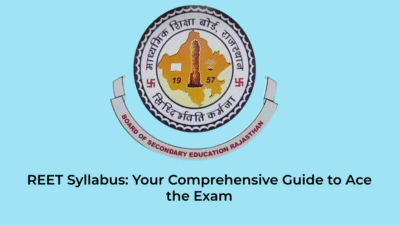 REET 2025 Syllabus: Your Comprehensive Guide to Ace the Exam | Jobs in Assam | Free Job Alert