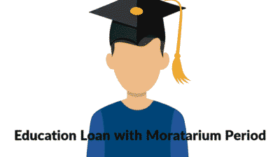Education loan with Moratorium Period - Complete Guide 2025 | AssamJobHive
