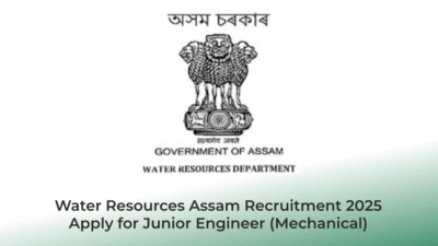 Water Resources Assam Recruitment 2025 – Apply for Junior Engineer (Mechanical) | Jobs in Assam | Free Job Alert