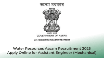 Water Resources Assam Recruitment 2025 – Apply Online for Assistant Engineer (Mechanical) | Jobs in Assam | Free Job Alert