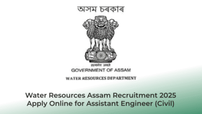 Water Resources Assam Recruitment 2025 – Apply Online for Assistant Engineer (Civil) | Jobs in Assam | Free Job Alert