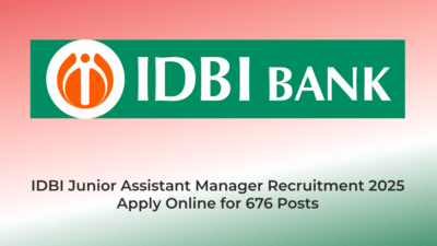 IDBI Junior Assistant Manager Recruitment 2025 – Apply Online for 676 Posts | Jobs in Assam | Free Job Alert