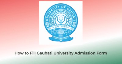 How to Fill Gauhati University Admission Form? | Jobs in Assam | Free Job Alert