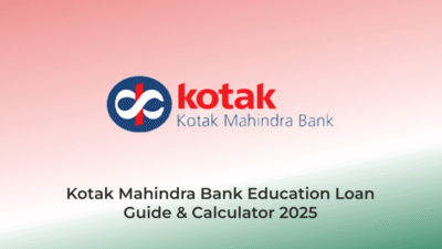 Kotak Mahindra Bank Education Loan - Guide & Calculator 2025 | AssamJobHive