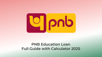 PNB Education LoanFull Guide with Calculator 2025 | AssamJobHive