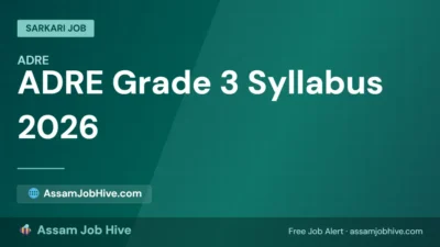 Complete breakdown of the official ADRE Grade 3 Syllabus for HSSLC and Bachelor's Degree levels under the Assam Direct Recruitment Examination (ADRE 3.0).