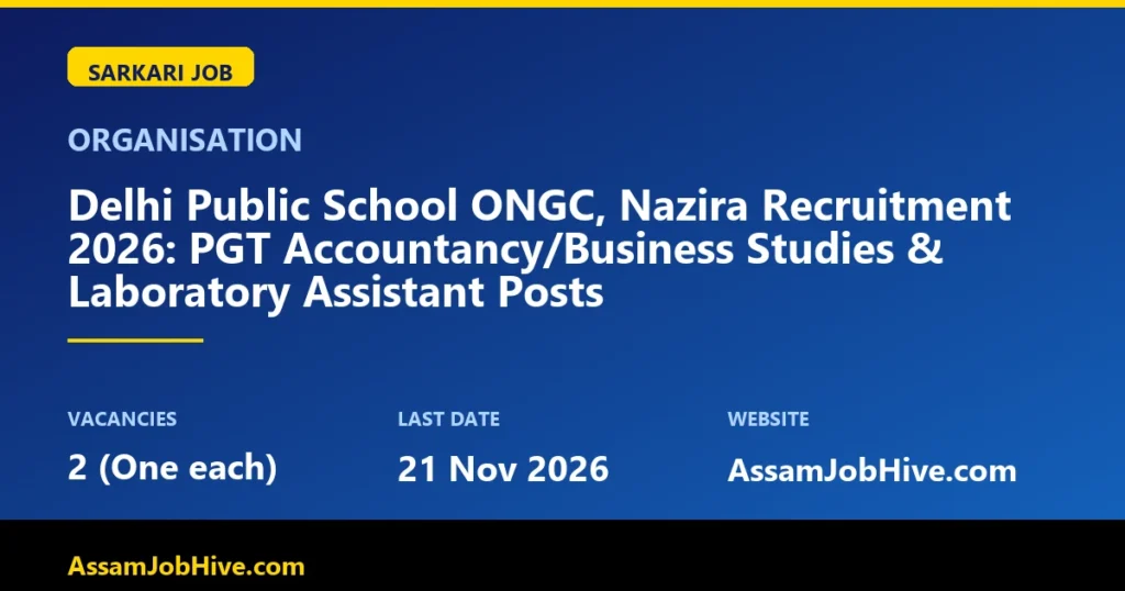 DPS Nazira Recruitment 2026 PGT Laboratory Assistant vacancy Assam