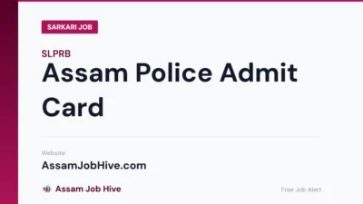 Assam Police Admit Card — Which apcap.in Subdomain Portal Applies to Your Post
