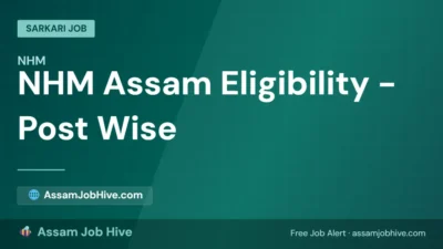 NHM Assam Eligibility — Post-wise Qualification and Age Limit for CHO, ANM, Staff Nurse and Medical Officer