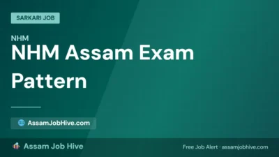 NHM Assam Exam Pattern — Whether Selection Uses Written Test, Final Year Marks or Interview