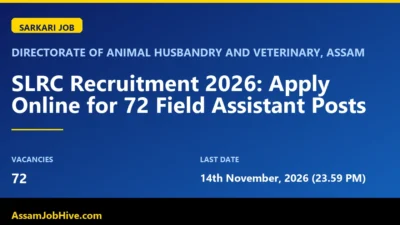 Directorate of Animal Husbandry and Veterinary, Assam SLRC Recruitment 2026: Apply Online for 72 Field Assistant Posts with 72 vacancies, last date 14th November, 2026 (23.59 PM) featured image